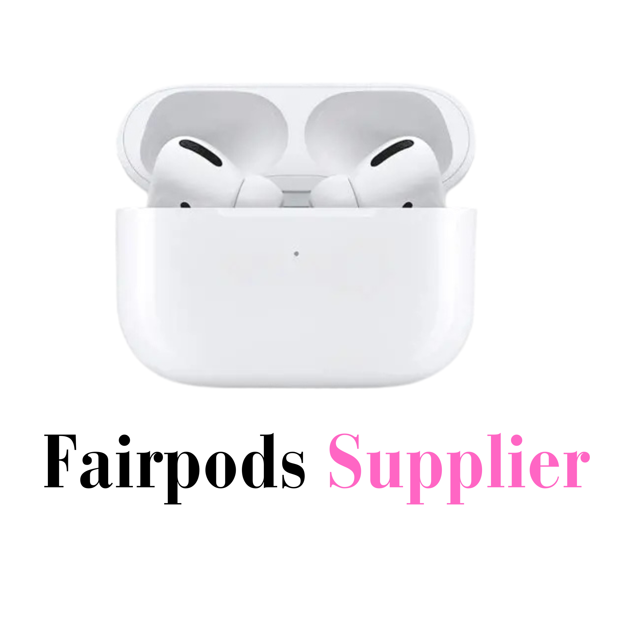 Fairpods Supplier